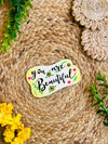 You are beautiful | Shape Magnet