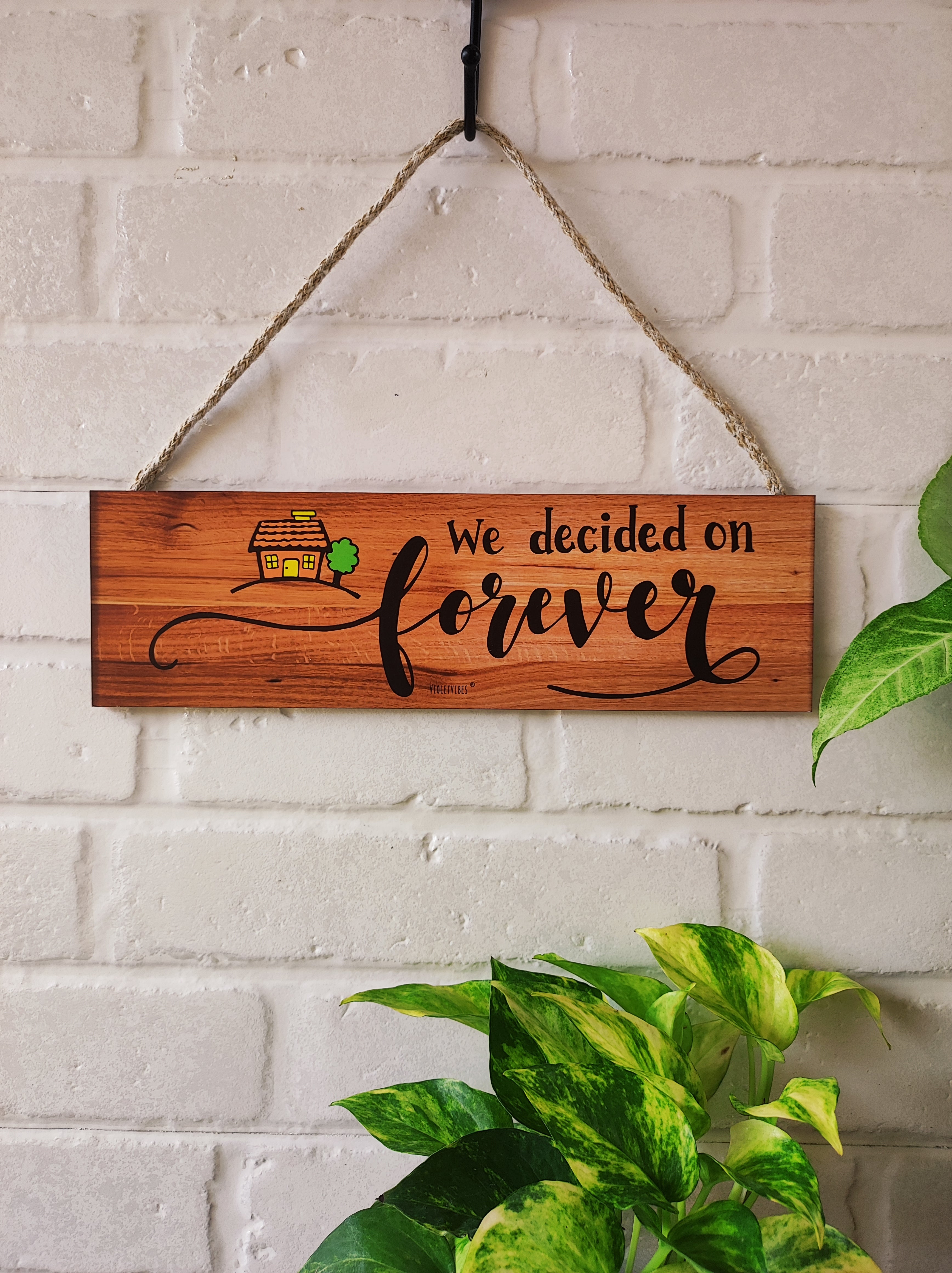 We decided on forever | 13 x 4 inches rectangular plank