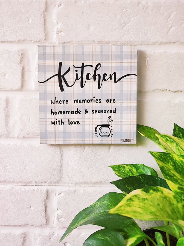 Kitchen where memories are homemade & Seasoned with love | 6 inches Square Hangings or Stick-ons