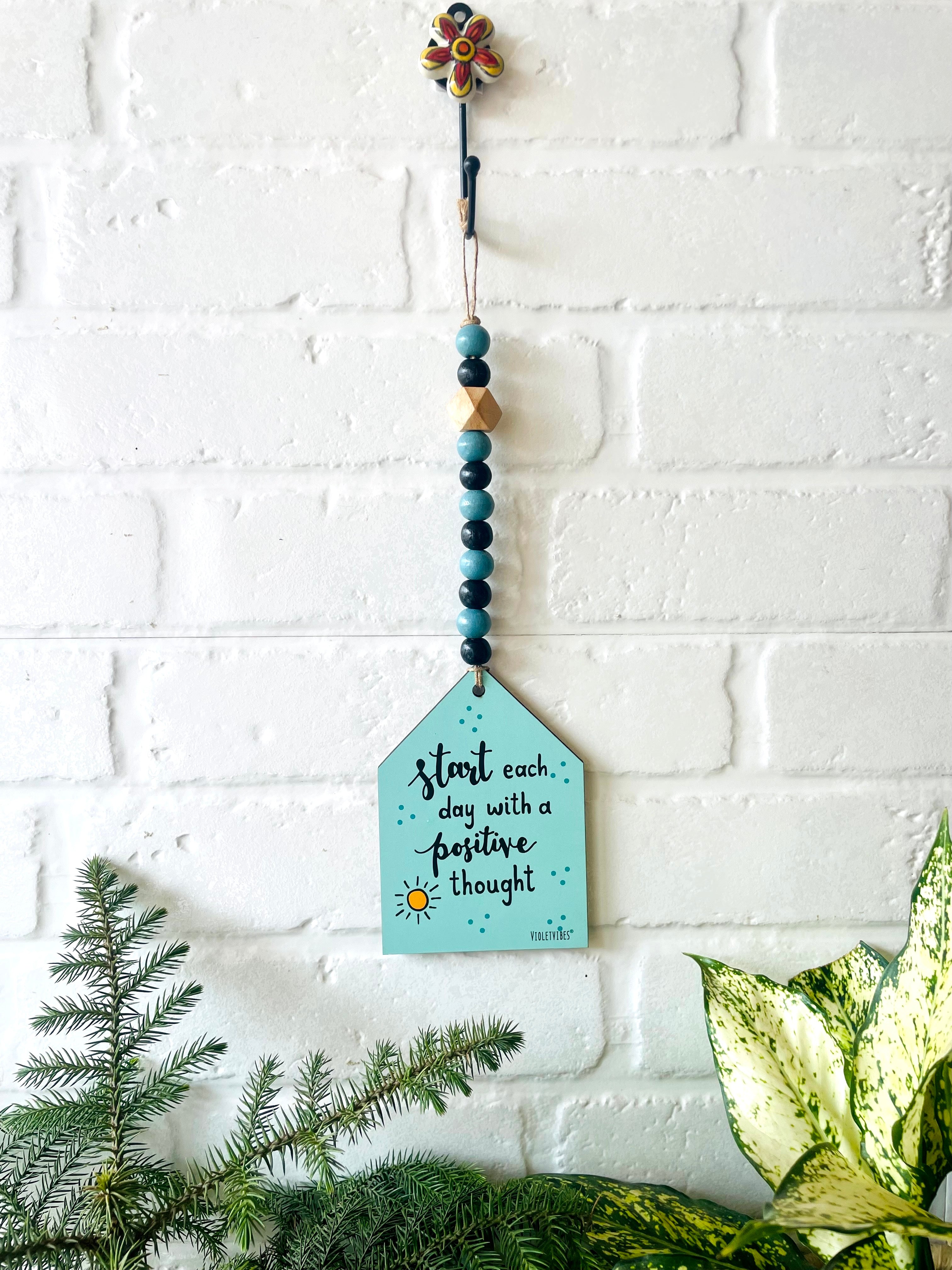 Start each day with a positive thought | Beaded Hut with Ceramic hook