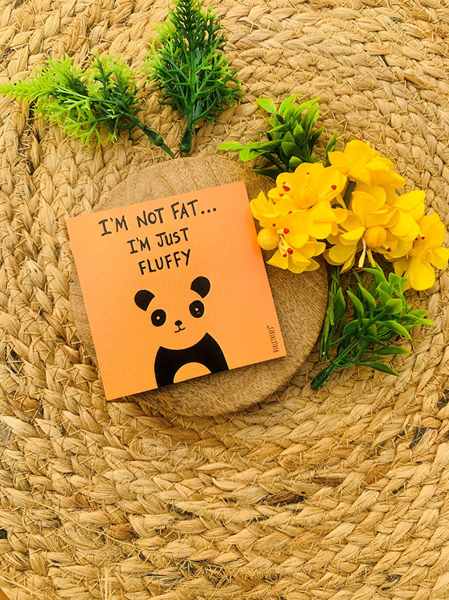 I am not fat, I am just fluffy | 3x3 inches Magnet