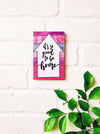 It's so good to be home | 6x4 inches Magnet/Stick-on