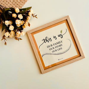 Still Stories | This is us | Quoted Glass Wall Frame
