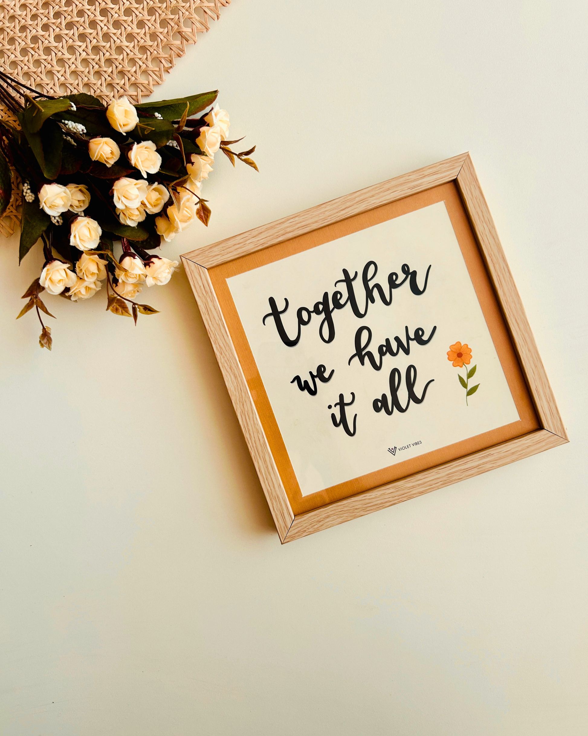 Still Stories | Together we have it all | Quoted Glass Wall Frame