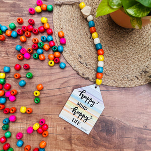 happy mind happy life | Beaded Hut with Ceramic hook