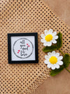 All you need is love | 5*5 inches glass top wall frame