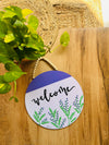 Welcome | Wooden sign board | 12 inches diameter