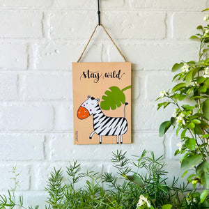 Stay Wild (Zebra) | Kids Room Decor