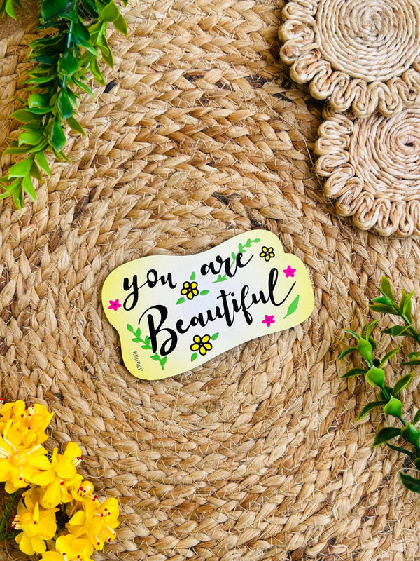 You are beautiful | Shape Magnet