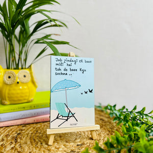 Jab zindagi ek baar mili h | Table Top with wooden easel stand