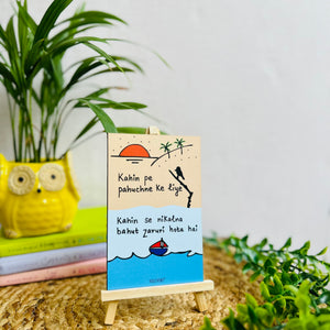 Kahin pe paunchne k liye | Table Top with wooden easel stand