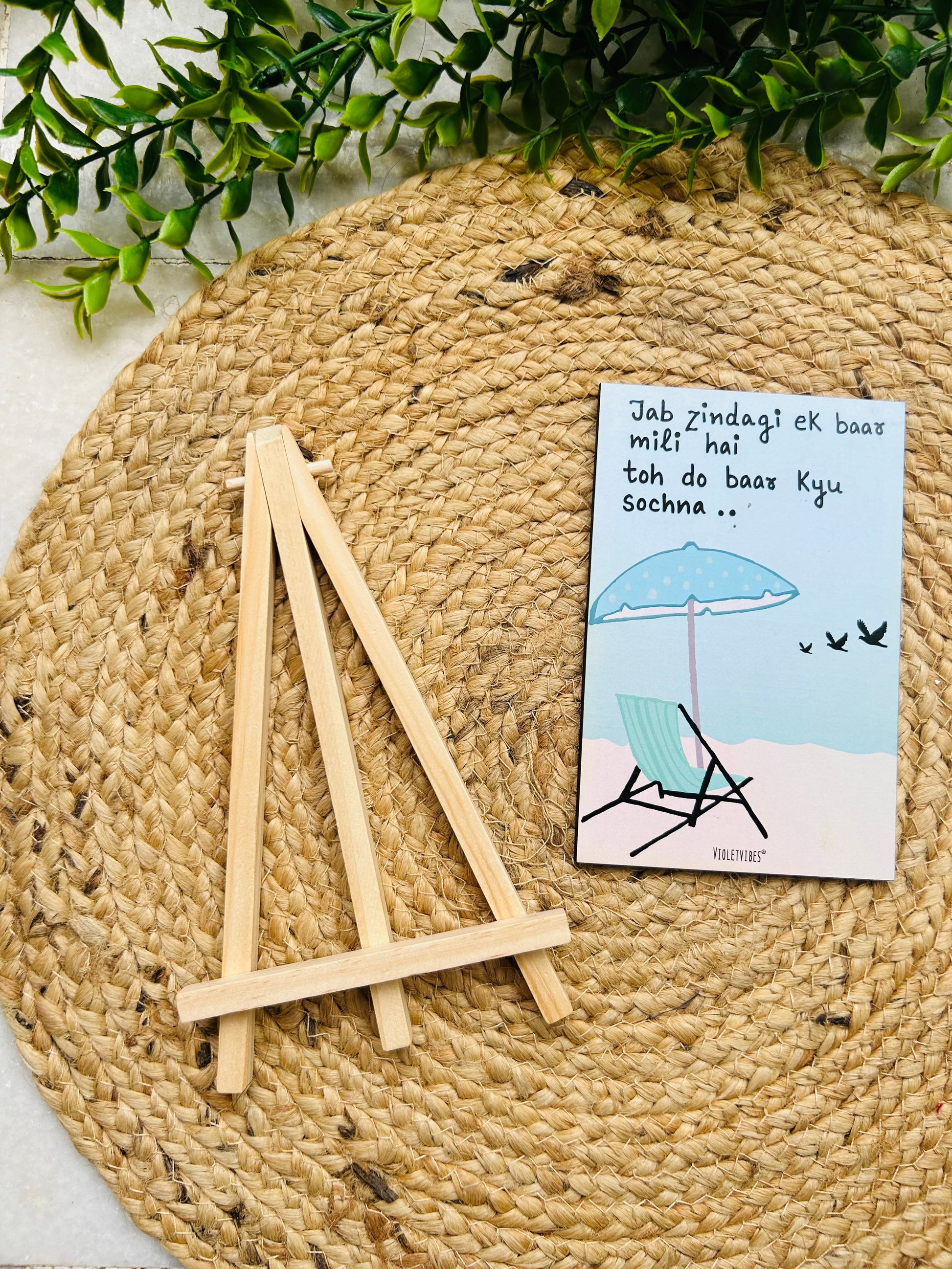 Jab zindagi ek baar mili h | Table Top with wooden easel stand