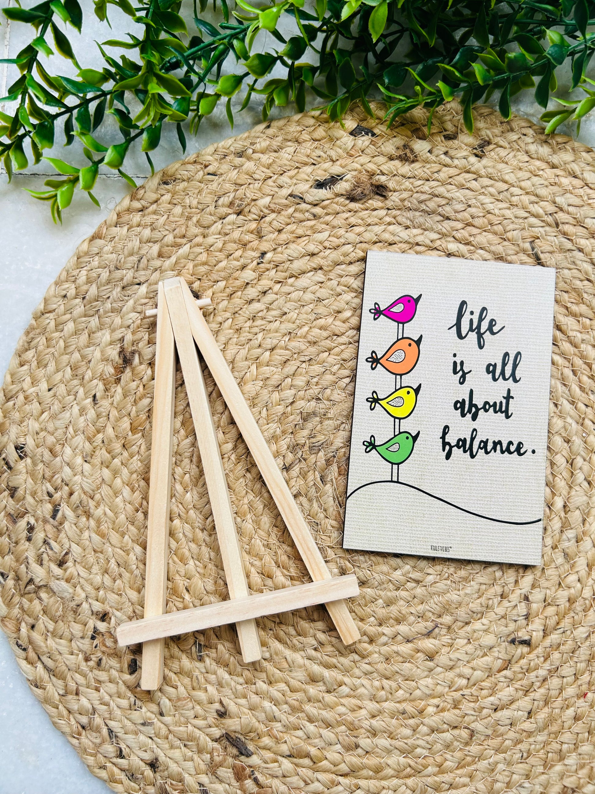 Life is all about balance | Table Top with wooden easel stand