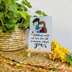 Childhood | Table Top with wooden easel stand (Rakhi Special) + Rakhi Thread