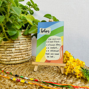 Behen [BE-HEN] | Table Top with wooden easel stand (Rakhi Special)