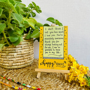 Happy Rakhi | Table Top with wooden easel stand (Rakhi Special)