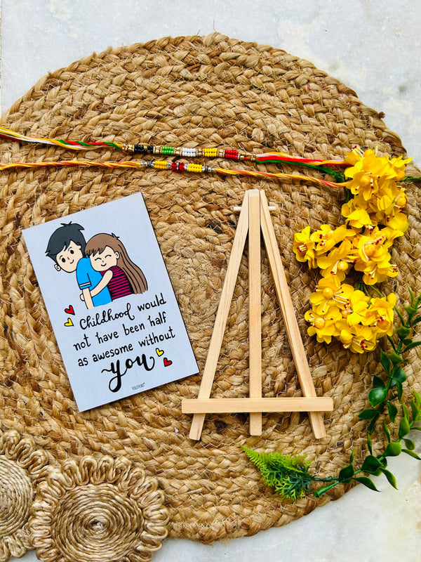 Childhood | Table Top with wooden easel stand (Rakhi Special) + Rakhi Thread