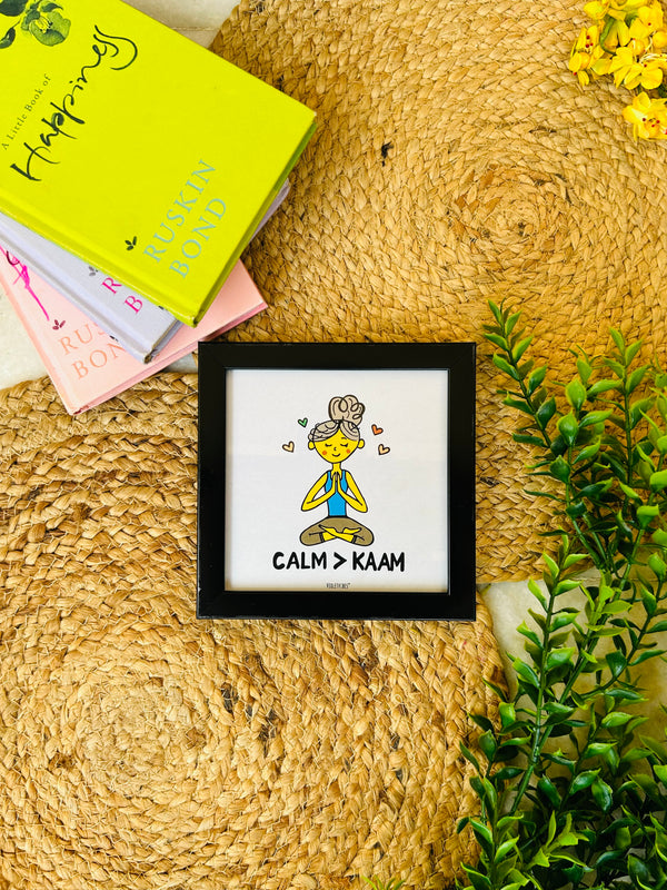 Calm > Kaam | 5*5 inches glass top wall frame