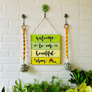Welcome to our beautiful chaos + Ceramic Bells Wall Combo | Wall Decor