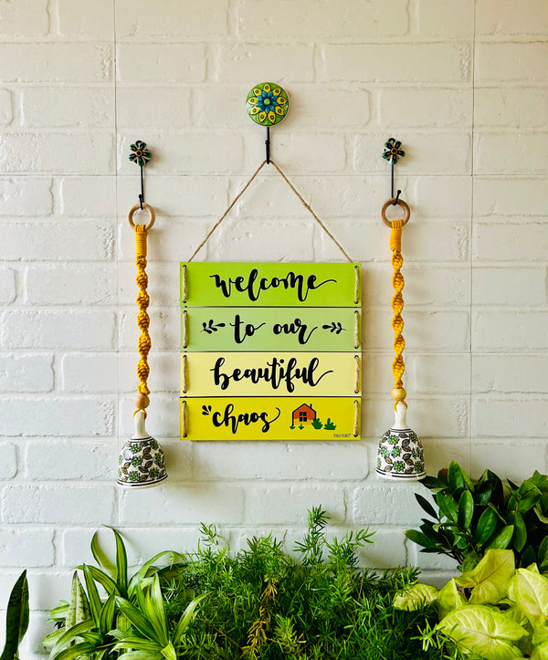 Welcome to our beautiful chaos + Ceramic Bells Wall Combo | Wall Decor