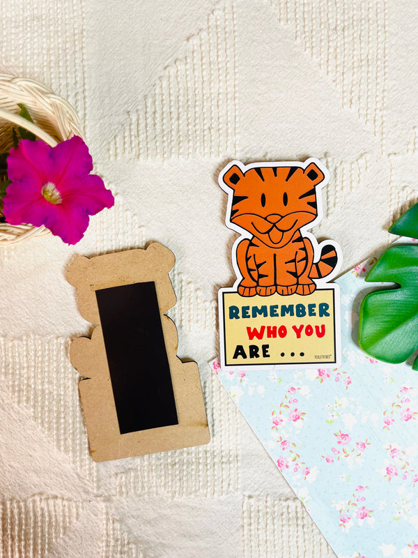 Remember who you are | Shape Magnet