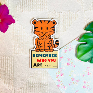 Remember who you are | Shape Magnet