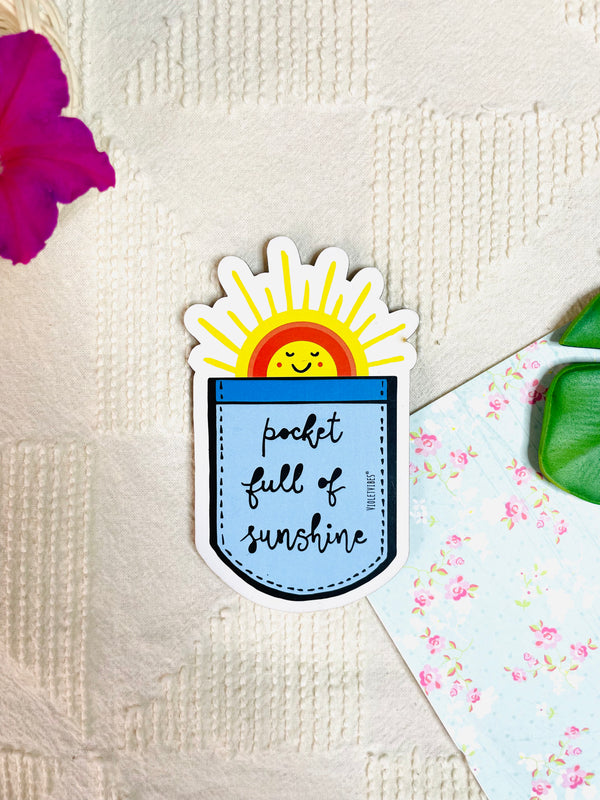 Pocket full of Sunshine | Shape Magnet