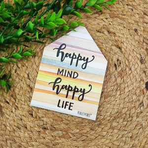 Happy mind Happy life | Hut Magnet