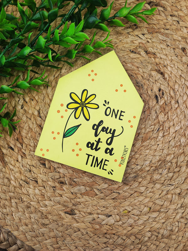 One day at a time | Hut Magnet