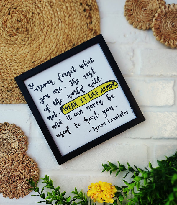 Wear it like Armor - GOT | Big Wall Frame