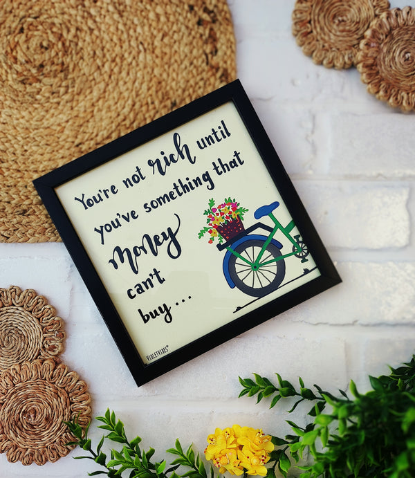 You are not rich until | Big Wall Frame
