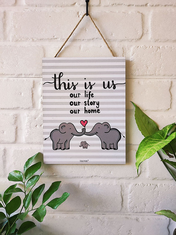 This is us our life our story our home | 9 x 7 inches Wooden Boards