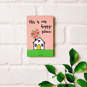 This is our happy place | 6x4 Inches Magnet/Stick-on