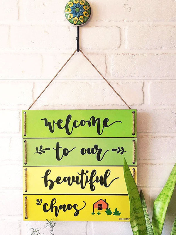 Welcome to our beautiful chaos | Multi Tier Hanging