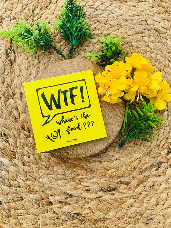 WTF Where's the food | 3x3 inches Magnet