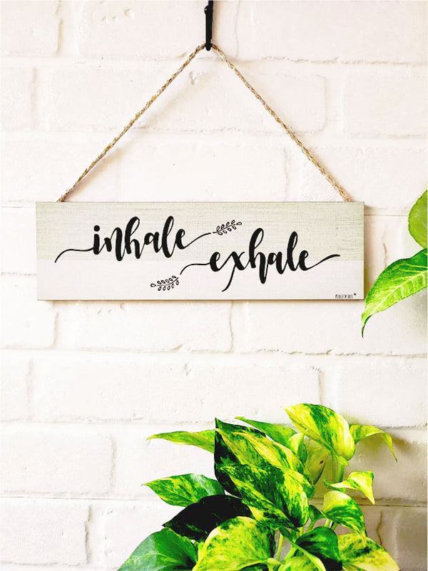 Inhale Exhale  | 13 x 4 inches rectangular plank