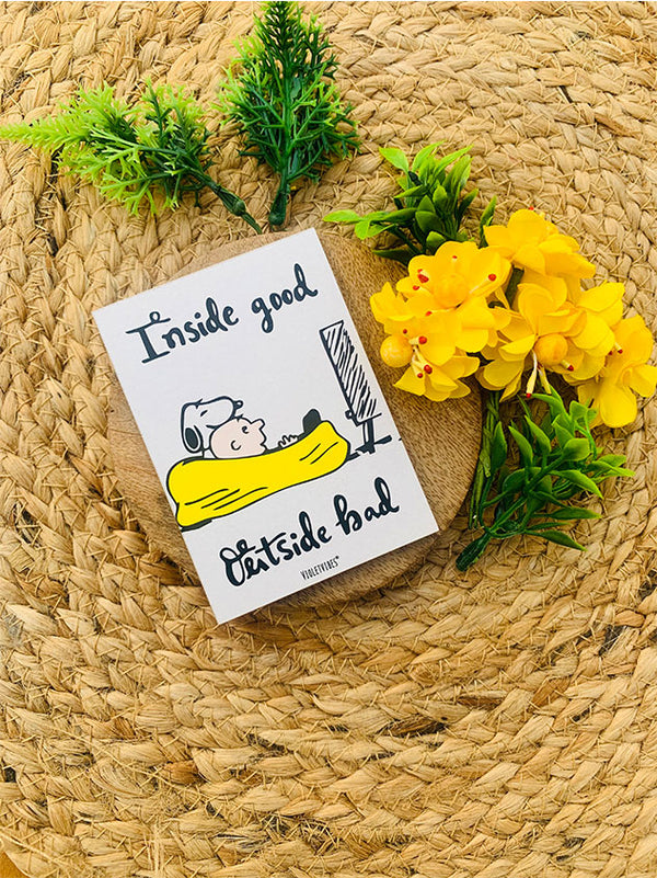 Inside good outside bad | 3.5 x 2.5 inches Magnet