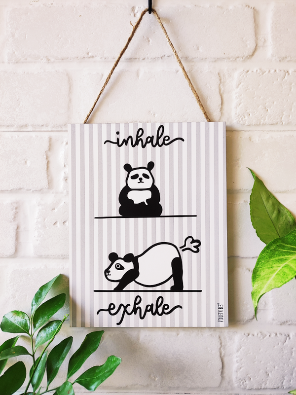 Inhale exhale | 9 x 7 inches Wooden Boards