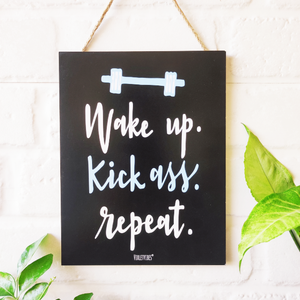 Wake up kick ass repeat | 9 x 7 inches Wooden Boards